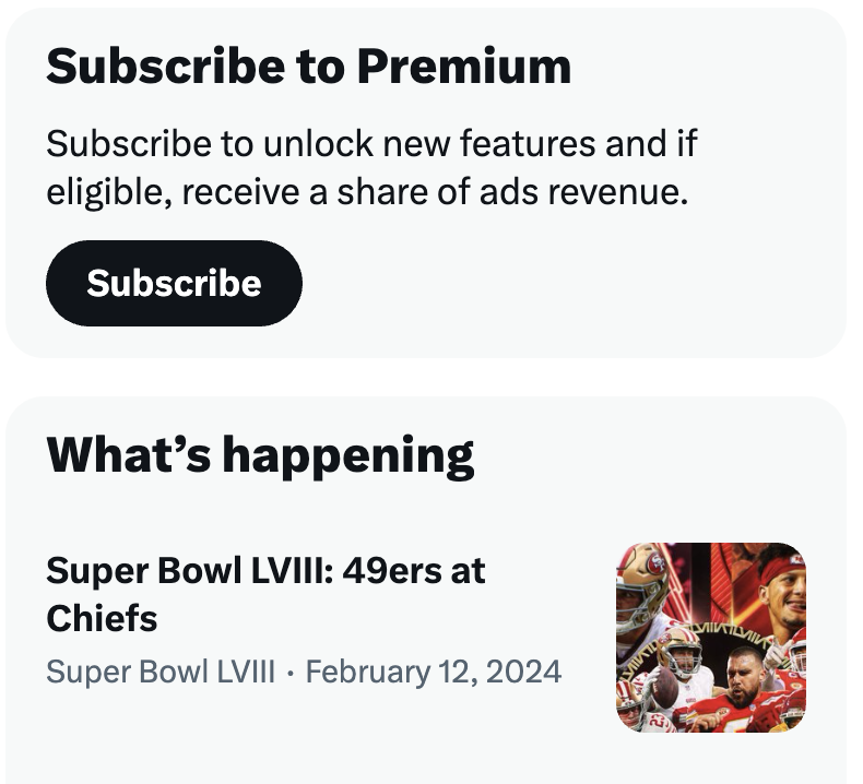 I'm off Twitter, but check back in every once in a while. 

Looked today and this is the first thing I saw : An internal promo with an ungrammatical sentence and, under "What's Happening" ... the Super Bowl.