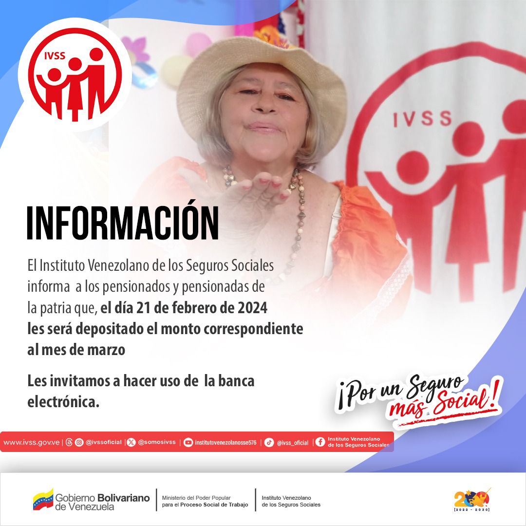 Somosivss's tweet photo. #ATENCIÓN |  Informamos a los pensionados y pensionadas de la patria que el día de mañana, 21 de febrero, les será depositado el monto correspondiente al mes de marzo. 

¡Por un Seguro más Social!
#JuntosPorCadaLatido❤️ 

@NicolasMaduro 
@MagaGutierrezV https://t.co/ajU6HVYPQl