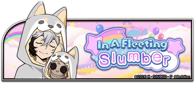 bungotales's tweet photo. The In A Fleeting Slumber Event is now on! Collect Event Points and Event Items to exchange for SR [Dreaming] Yumeno Kyusaku! ✨
  
Event ends Mar. 7th 04:59 UTC https://t.co/xDuvX2Rzi6
