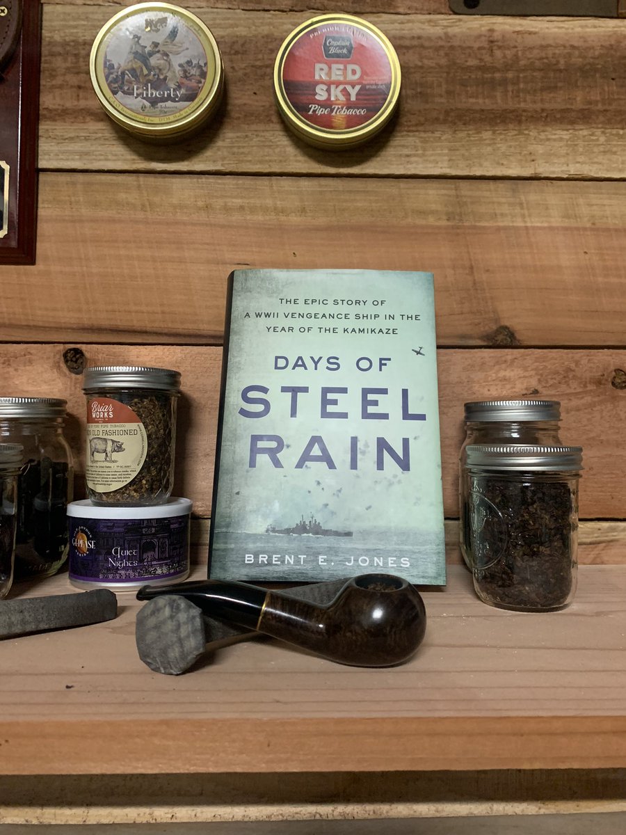 International Pipe Smoking Day. Makin it a good one! I’m halfway through a good book, Days of Steel Rain. Reading about WWII Kamikaze attacks and smoking Captain Earle’s Honor Blend. #IPSD #reading