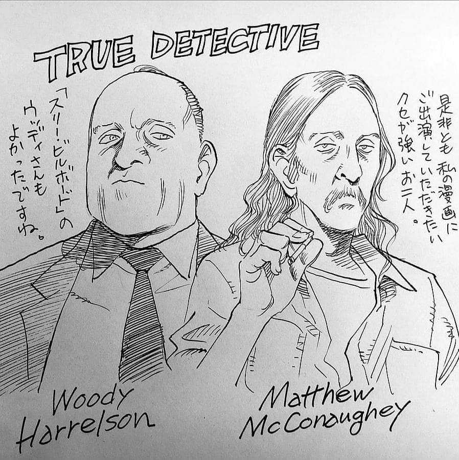 Matthew McConaughey and Woody Harrelson from HBO's “True Detective” Season 1, drawn by Naoki Urasawa (Monster, Pluto, Yawara...)
