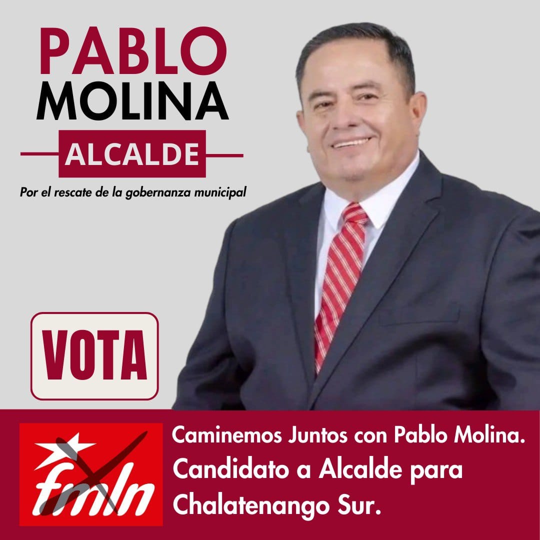 caminemosfmln's tweet photo. Caminemos Juntos con Pablo Molina, candidato a alcalde por Chalatenango Sur. Él ha demostrado que tiene la mirada puesta en el rescate de la gobernanza municipal, por la defensa de la agricultura y la soberanía alimentaria. Este domingo 3 de marzo.

#VotaFMLN
#VotaPabloMolinaFMLN https://t.co/PLmlwcnJL6