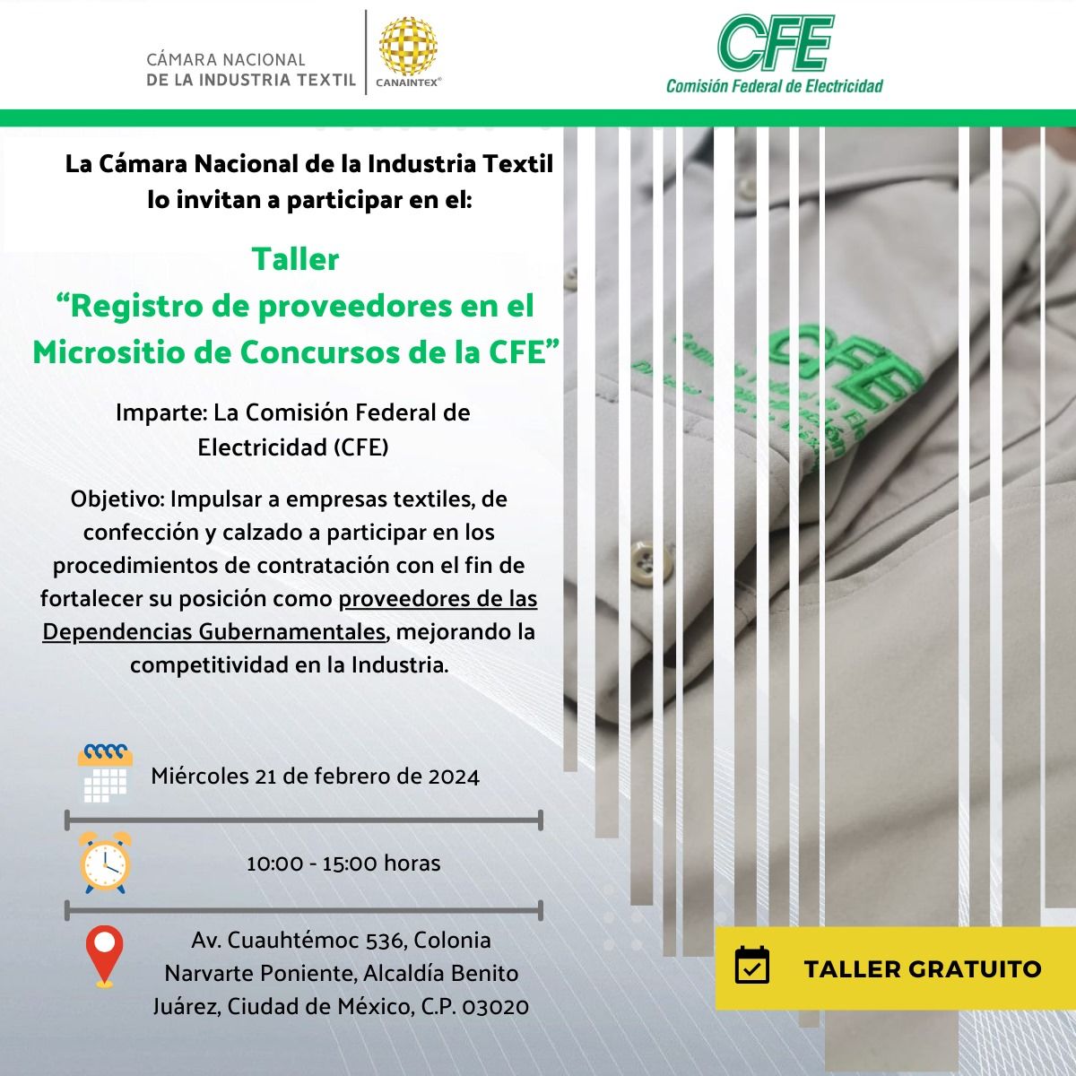 La @CANAINTEX invita a participar en el taller presencial sobre licitaciones de la Cadena de Valor de la #IndustriaTextil #Confección y #Calzado para la CFE.  

Regístrese en el siguiente link: lnkd.in/eXE7i7iW
