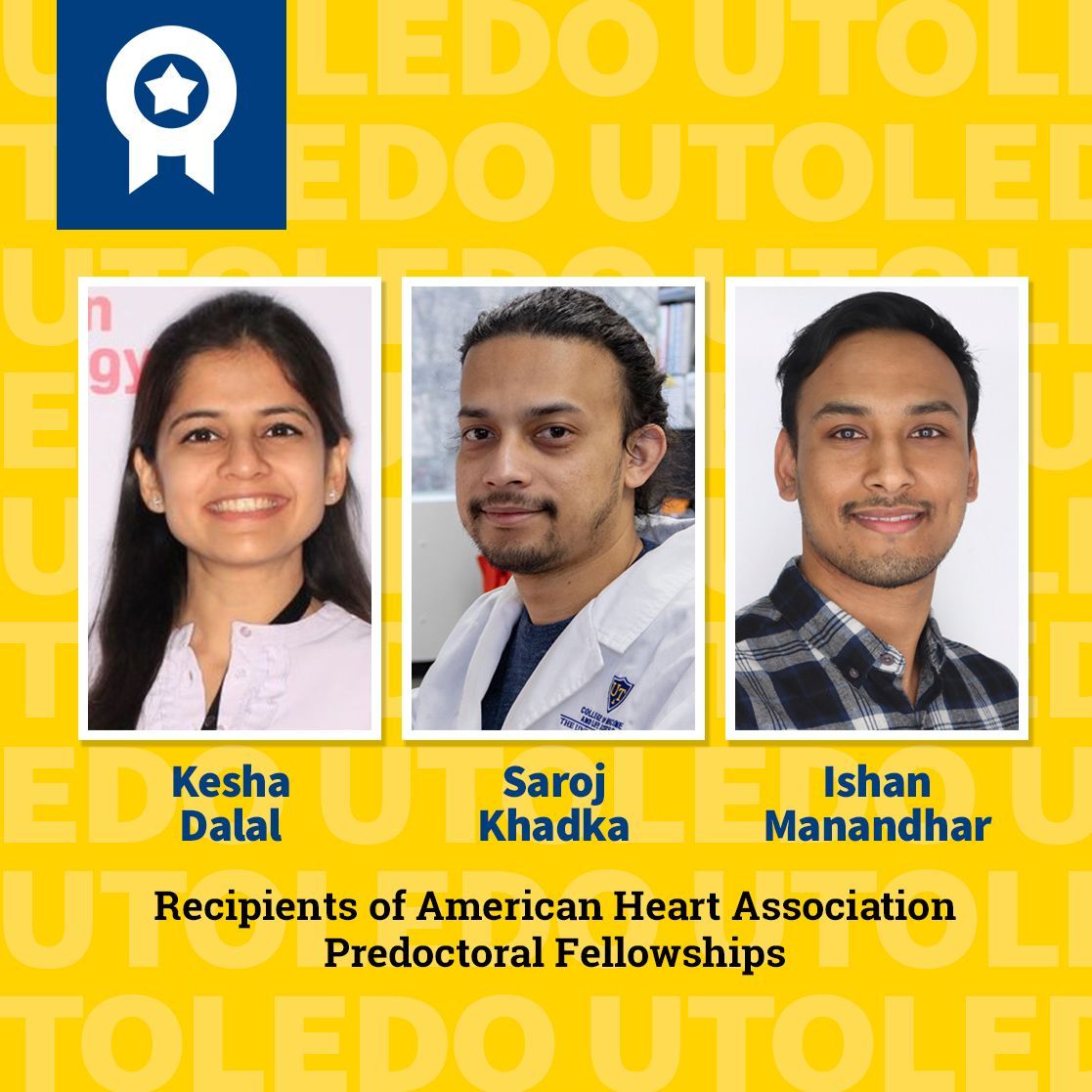 Congratulations to our graduate students, who recently received an @ahascience Predoctoral Fellowship for their projects! 🚀 Kesha Dalal, Physiology & Pharmacology 🚀 Saroj Khadka, Medical Microbiology & Immunology 🚀 Ishan Manandhar, Physiology & Pharmacology #UToledoMed