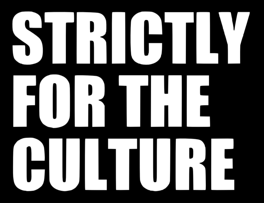 STRICTLYFORTHECULTURE.CA #BLACKOWNED
