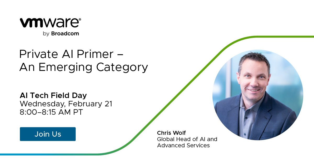 Tomorrow is the day to hear from our speakers at #AI Field Day! Chris Wolf is kicking off the day with the first session on Private AI. This session will walk through the core tenets of Private AI and the common use cases. Join us: ow.ly/IVF850QFXv2 🔥 #AIFD4