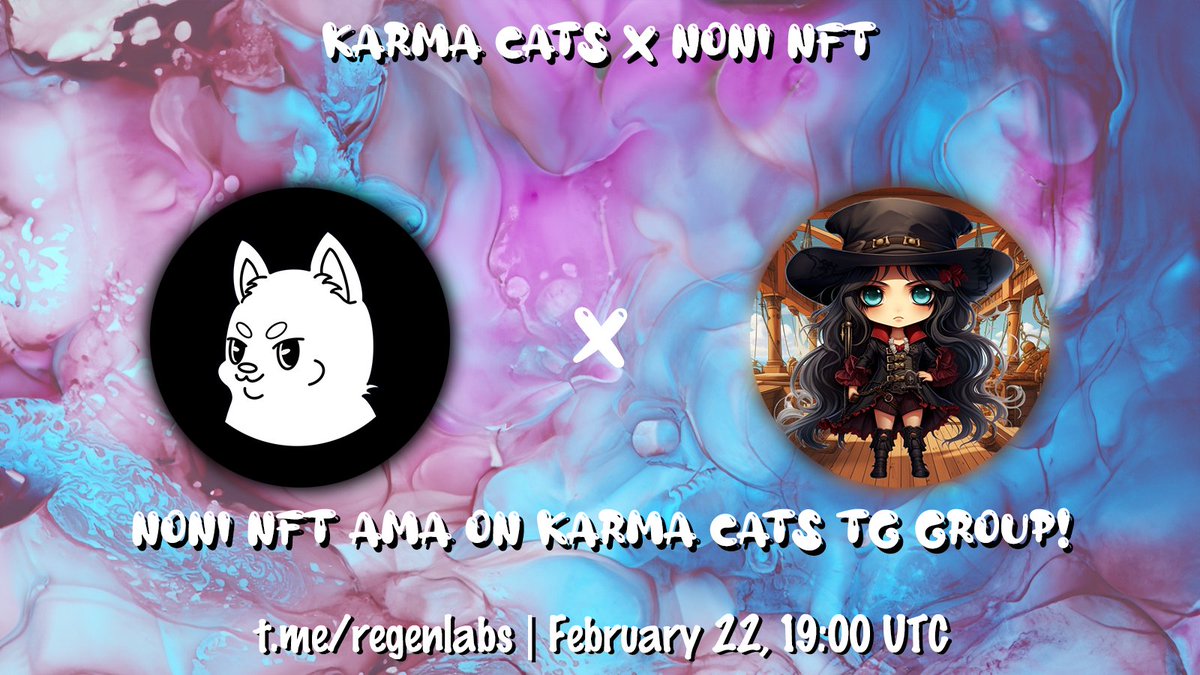 🔶 TEXT AMA ANNOUNCEMENT - Karma Cats &amp; Noni NFT 🔶

Join TEXT AMA here on February 22, 19:00 UTC to learn more about <a href="/Noni_DAO/">Noni DAO</a>! 
• t.me/regenlabs

Looking forward to seeing everyone on the AMA!