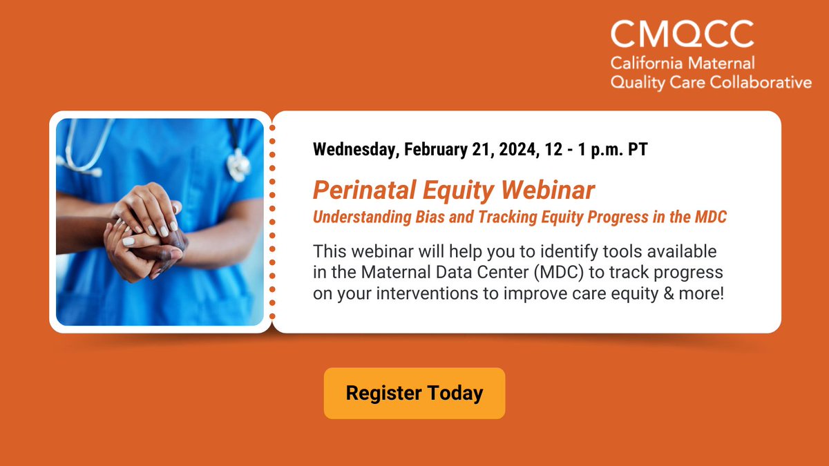 Happening tomorrow! CMQCC invites you to the next webinar in the Let's Talk #PerinatalEquity series on Understanding Bias and Tracking Equity Progress in the Maternal Data Center (MDC). Be sure to tune in tomorrow 2/21 from 12 - 1 pm PT. Register today: ow.ly/3qqR50QAfiq