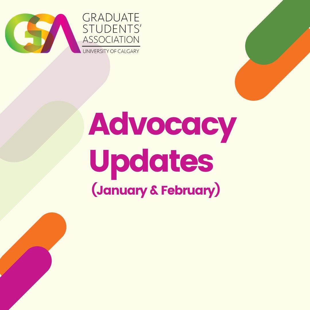 The GSA made significant strides in advancing its advocacy agenda through the submission of a budget proposal to the provincial government and the release of a white paper addressing student housing issues. Visit gsa.ucalgary.ca/news-updates/ for more the details.