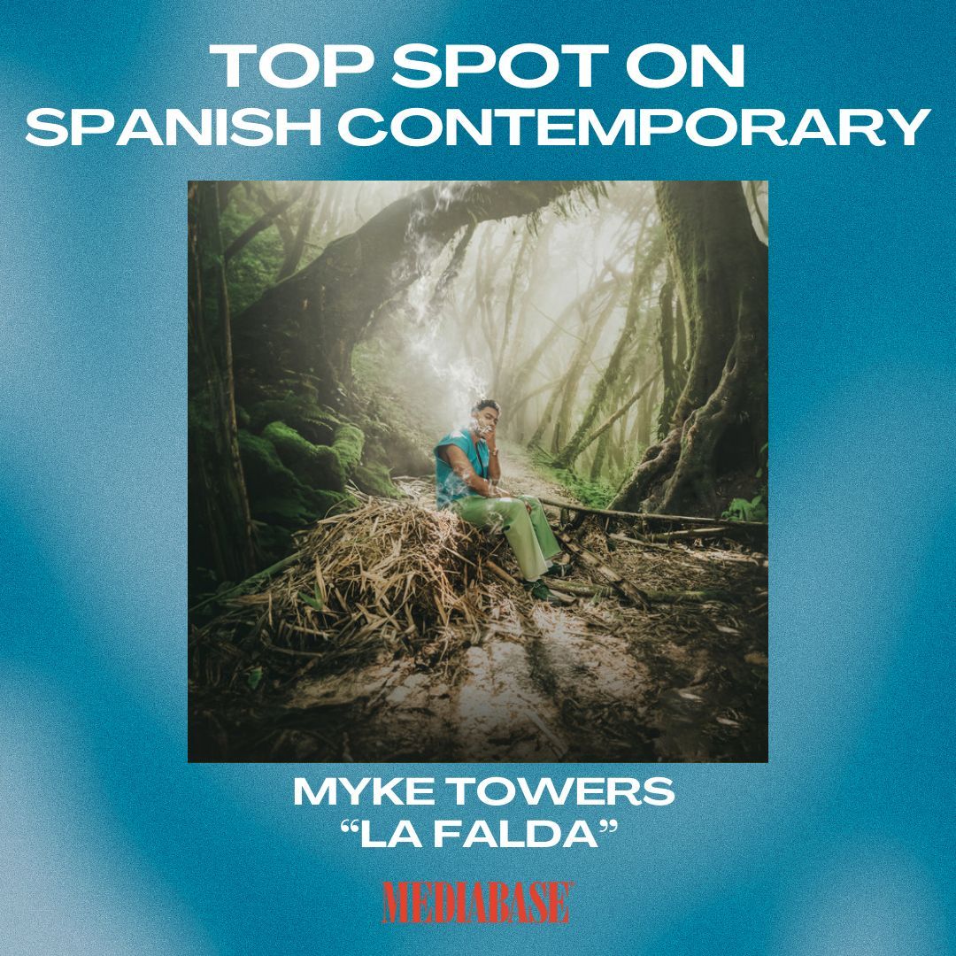Mediabase Charts on X: Celebrating the success of 'La Falda' by Myke Towers,  claiming the top spot on the Mediabase Spanish Contemporary Chart! Click  the link in our bio to listen to