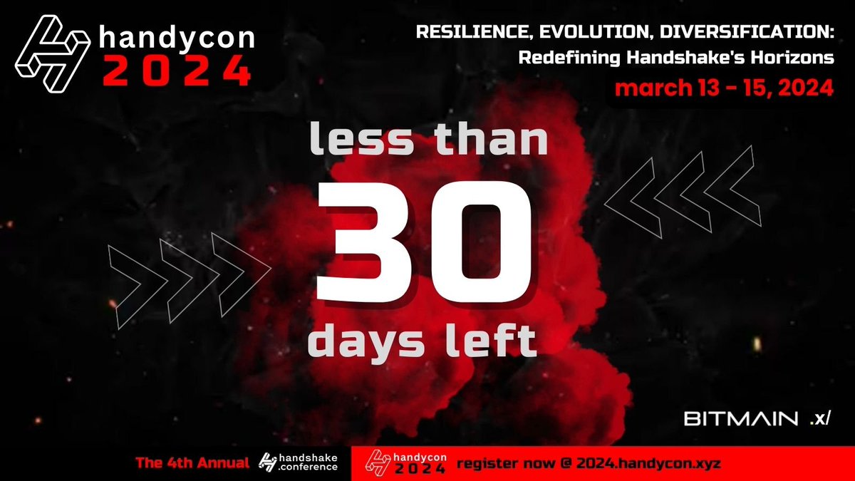 handshakecon's tweet photo. ⏳ It's less than 30 days until the Handshake.conference/ HandyCon 2024!  🤝 

This isn't just another tech event. It's a hands-on journey into the future of the internet, led by #web3 and #dweb titans. Get in on the action with live demos plus giveaways - register at 
https://t.co/8a64qAFMxr 
.
.
.
#HandyCon2024 #Handshake #HNS $hns #mining #BITMAIN #ANTMINER #HS3 #web3 #domains #dweb