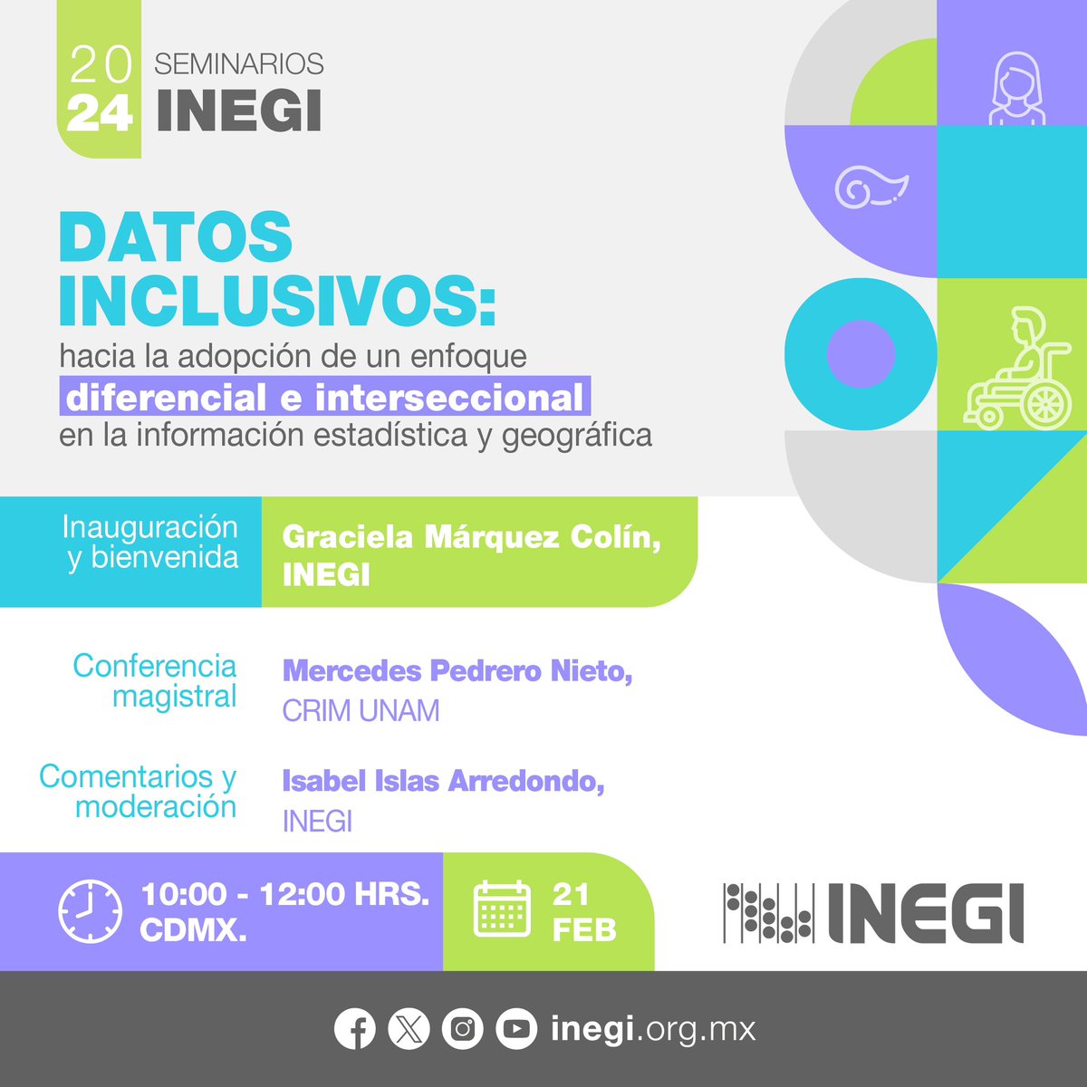 INEGI_INFORMA's tweet photo. No te pierdas el Seminario «Datos inclusivos: hacia la adopción de un enfoque diferencial e interseccional en la información estadística y geográfica».
🗓️ Febrero 21
🕙 10:00 a 12:00 horas
📄 Programa y registro: https://t.co/9KWDwo97LY
🖥️ Transmisión #EnVivo: https://t.co/O9E777fwDX