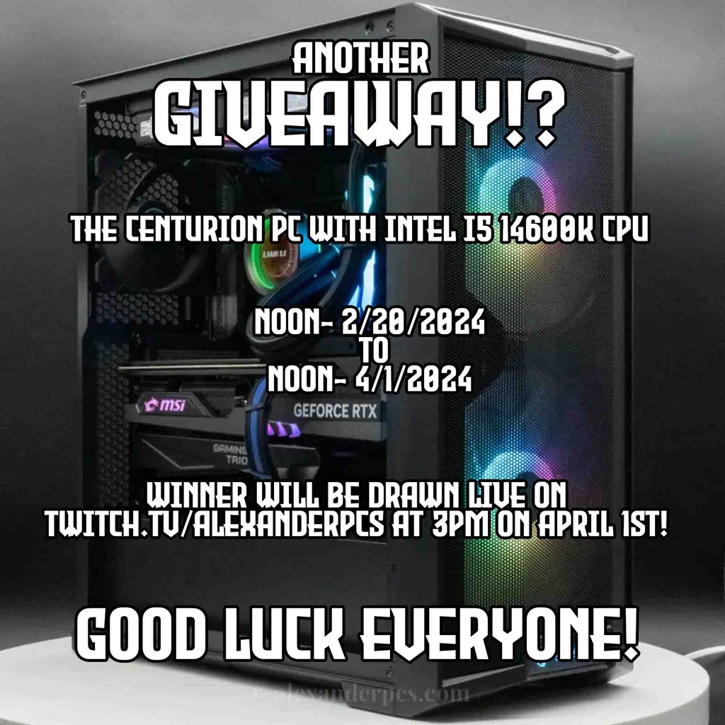 AlexanderPCS's tweet photo. If you didn't catch it, we have a new giveaway courtesy of Intel! The opportunity to win our Centurion Model equipped with a 14th Gen i5-14600K and a 4070Ti awaits.

https://t.co/2SubdQWHHG
#giveawaycontest #entertowin #giveaway #alexanderpcs https://t.co/b23M9K6x4P