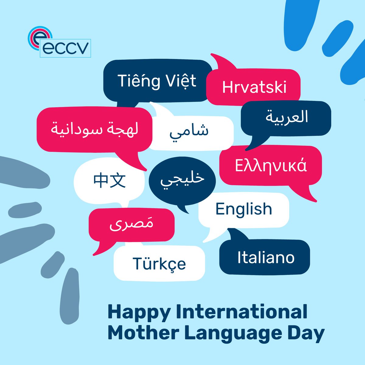 🗩 🗣️ Today is International Mother Language Day, a day to celebrate linguistic and cultural diversity & promote the importance of preserving our native languages! There are more than 260 languages spoken in Victoria. Below are just some of the languages spoken by the ECCV team.