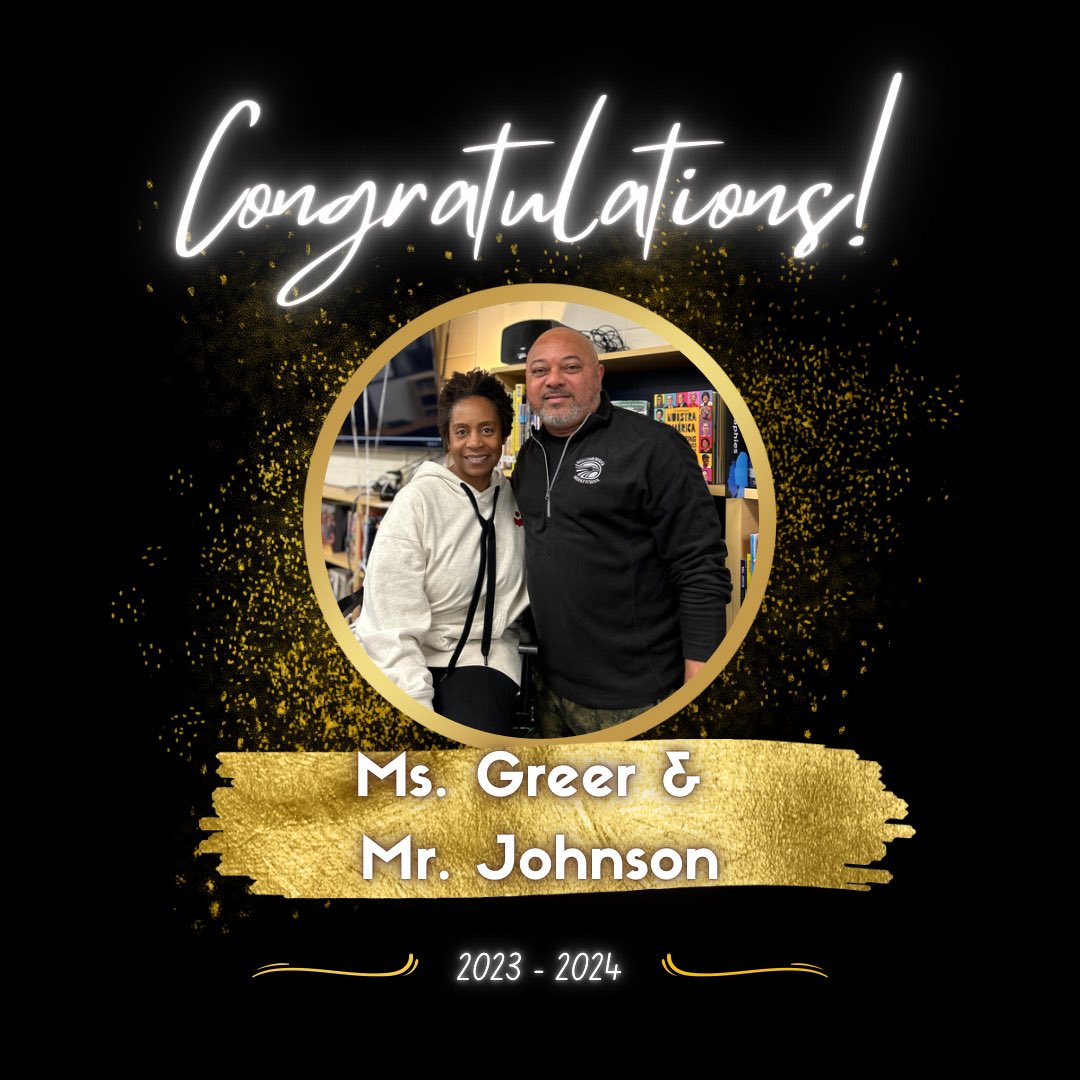 Congratulations to our 2023-24 Teacher & Professional of the Year— Ms. Greer and Mr. Johnson! 🌟🌟 Well-deserved!