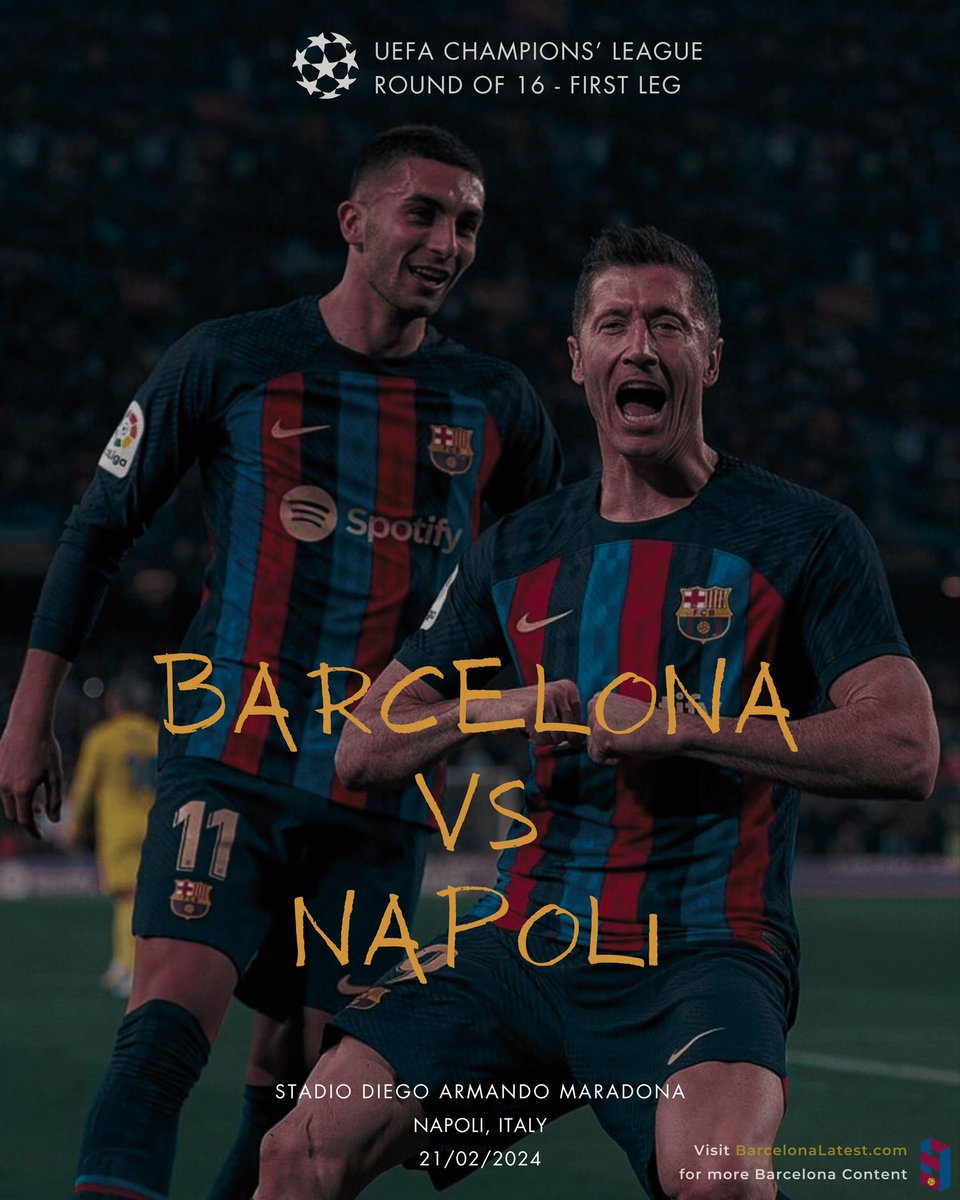 Barcelonalates1's tweet photo. It’s Matchday in Napoli 🍿 

Who’s Your Winner? 🤔 

Don’t forget to check our pre match analysis : https://t.co/itieSHUJt3

#barçanapoli #ucl24 https://t.co/TfGbEIBAKG