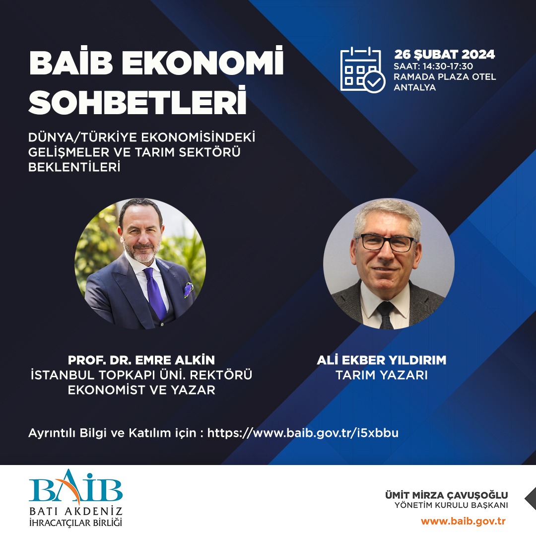 BAİB Ekonomi Sohbetleri İstanbul Topkapı Üniversitesi Rektörü Ekonomist Yazar Prof.Dr. Emre ALKİN ve Tarım Yazarı Ali Ekber YILDIRIM’ın dünya ve Türkiye ekonomisindeki gelişmeleri, tarım sektörünün beklentilerini değerlendirileceği konuşmalarıyla başlıyor lnkd.in/d7qqg5Cn