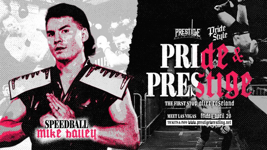 🚨 BREAKING NEWS 🚨 “SPEEDBALL” MIKE BAILEY comes to #PrideAndPrestige! + Alex Shelley, Miyu Yamashita, SONICO & much more TBA Prestige Wrestling x @PrideStylePro April 26th, 2024 Las Vegas, NV @ Meet Las Vegas Tickets available now! 🎟 prestigewrestling.net