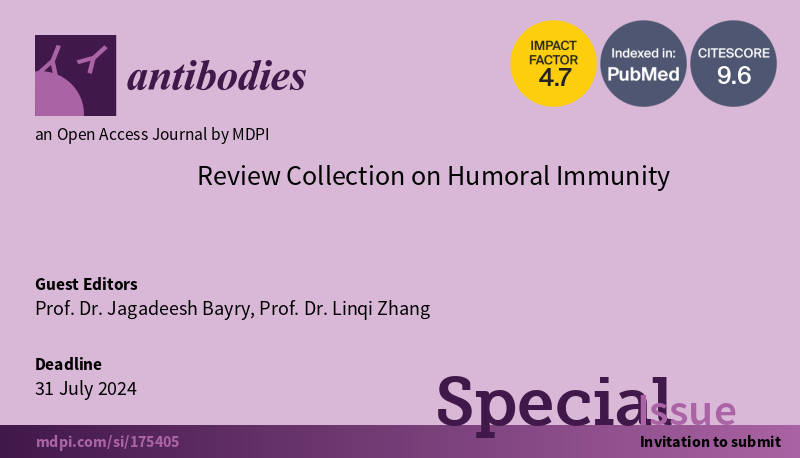 Antibodies_MDPI's tweet photo. 🔔Special Issue ''Review Collection on #HumoralImmunity" is open for submissions now.
🔔Guest editors： Prof. Dr.  Jagadeesh Bayry  from Sorbonne Université @Sorbonne_Univ and Prof. Dr.             Linqi Zhang  from Tsinghua University  
🔔Details: https://t.co/m5YEYqFSQn https://t.co/YM80dDA7Ts