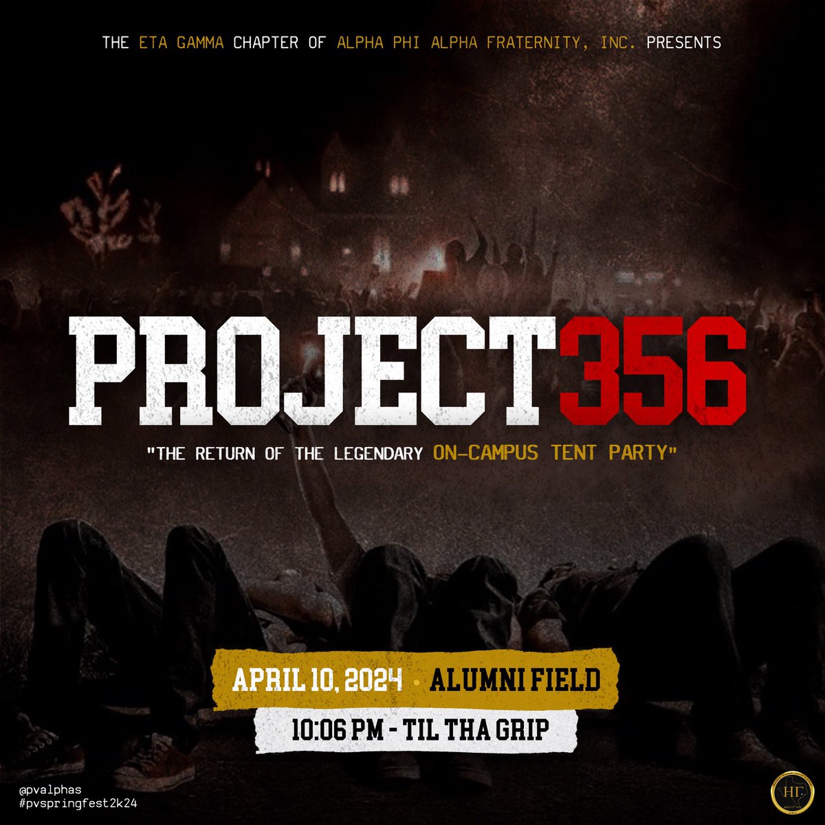 #Project356 ⚠️ THE RETURN OF THE LEGENDARY ON CAMPUS TENT PARTY.

#PVAlphas #MPNL #PVSpringFest2K24