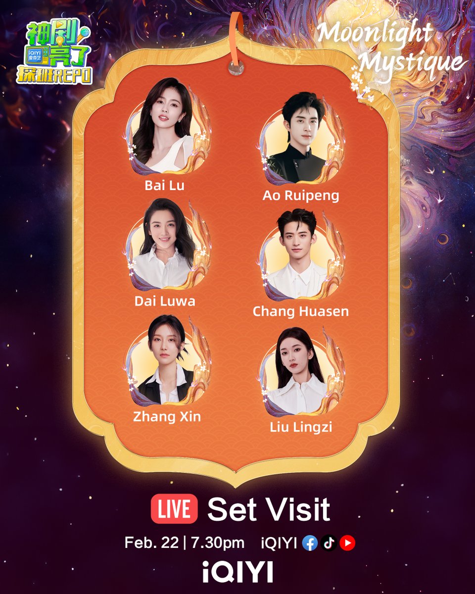 Tick Tock, Tick Tock.⏰

Moonlight Mystique will bring a special live stream to #iQlYl fans! The starring actors #BaiLu #AoRuipeng #DaiLuwa #ChangHuasen #ZhangXin and #LiuLingzi will all be present!

📅 February 22nd, 7:30 PM (UTC+8)
Streaming on iQlYl Facebook, iQlYI YouTube,