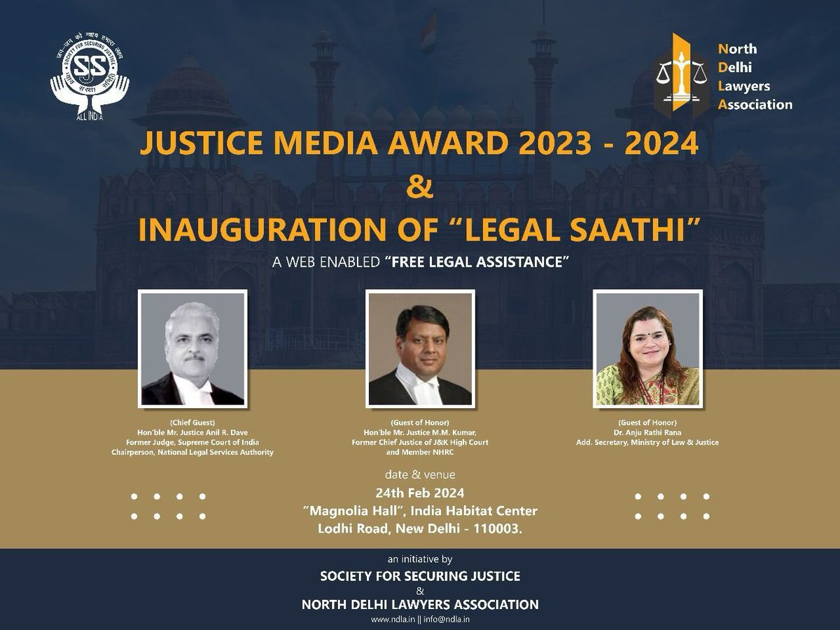 The biggest event to celebrate legal journalism by NDLA is going be held on 24feb’2024. #NorthDelhiLawyersAssocation #NDLA #SSJ #JusticeAnilDave #JusticeMediaAwards #JMA #MMKumar #DrAnjuRathiRana #VineetJindal