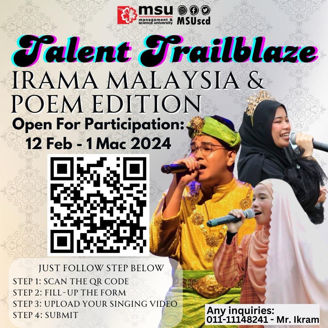 Illuminate the Stage with Your Talent!Calling upon all talented musicians and poets from #MSUrians to be part of the captivating Irama Malaysia & Poem Edition Talent Trailblaze. It's Your Moment to Shine! Scan Now