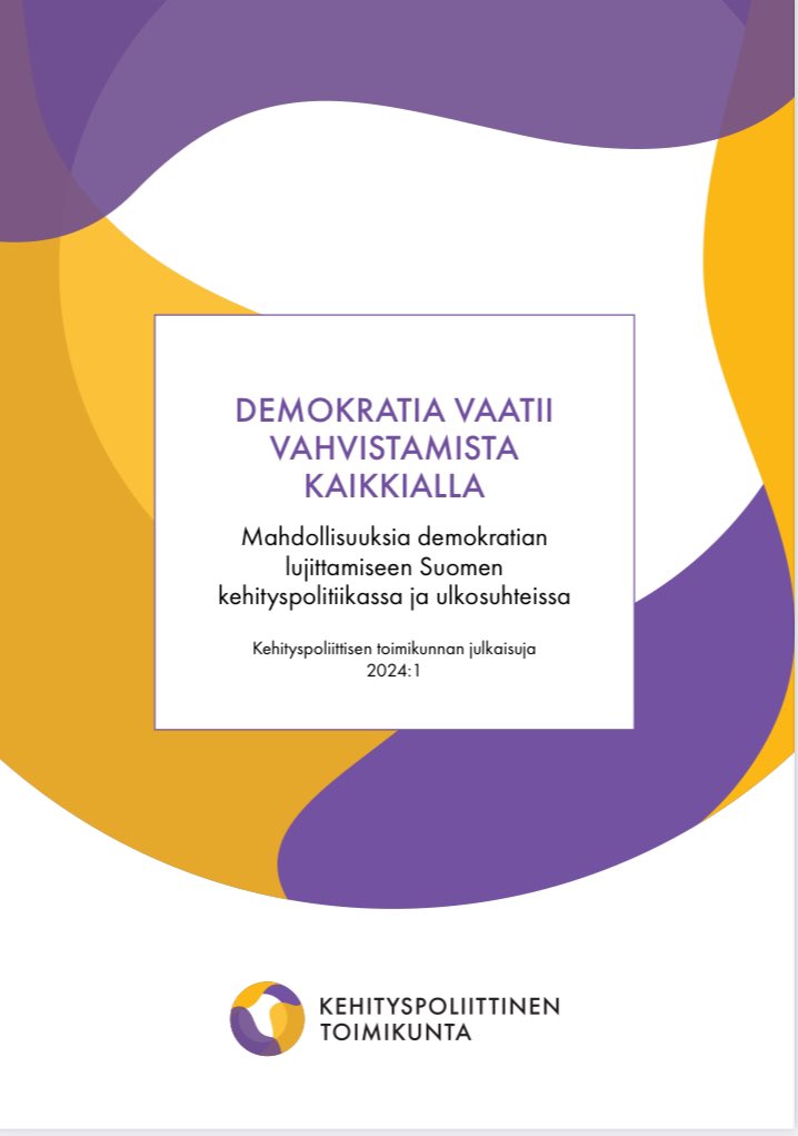Demokratia vaatii vahvistamista kaikkialla, toteaa @KPT_toimikunta tuore selvitys. Suomella on tässä työssä sekä opittavaa että paljon annettavaa. Tutustu selvitykseen ja sen suosituksiin täällä kehityspoliittinentoimikunta.fi/julkaisut-ja-m… #demokratia #kansalaisyhteiskunta