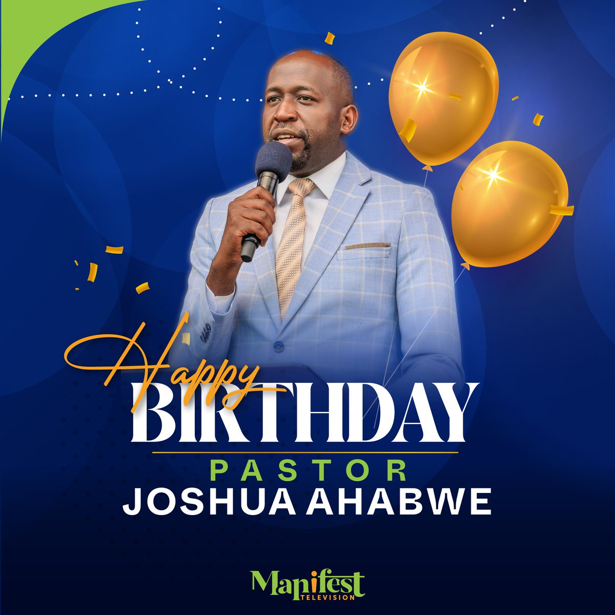 Happy birthday Pastor Joshua Ahabwe.
