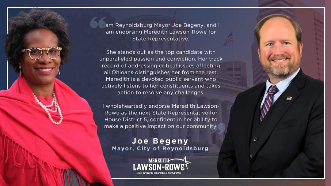 MLawsonRowe's tweet photo. Endorsement Alert! #REYNProud to receive the endorsement of #Reynoldsburg Mayor @BegenyforOhio
Remember #EarlyVote starts tomorrow, February 21 & Election Day is 3/19! #mayorjoebegeny #lawsonroweforohio #meredithlawsonrowe #ohiohousedistrict5 #roweroweroweyourvote #FCDems https://t.co/lcUYFqhDcD
