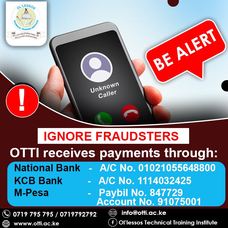 We have noted with concern students falling victims to scam emails and calls, the institution will only ask for payments to these accounts and will only call or email you on contacts in the poster. #otti #AdmissionsOpen