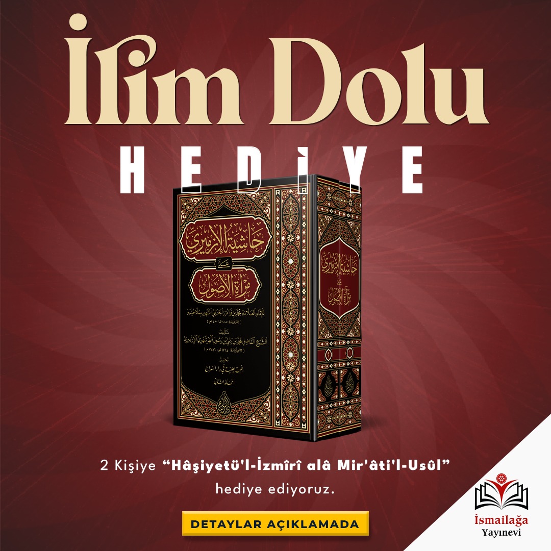 🎉 2 Kişiye 990₺ değerinde Hâşiyetü'l-İzmîrî alâ Mir'âti'l-Usûl 2 Cilt Hediye ediyoruz.

⁉ Şartlar ;

1⃣ Takip et : @ismailagayayin | <a href="/siracyayinevi/">Siraç Yayınevi</a>
2⃣ Retweet (RT)
3⃣ Beğen
4⃣ 3 Arkadaşını etiketle

📍 Sonuç Tarihi : 26 Şubat Pazartesi

Kitap inceleme: siracpazarlama.com/urun/izmiri