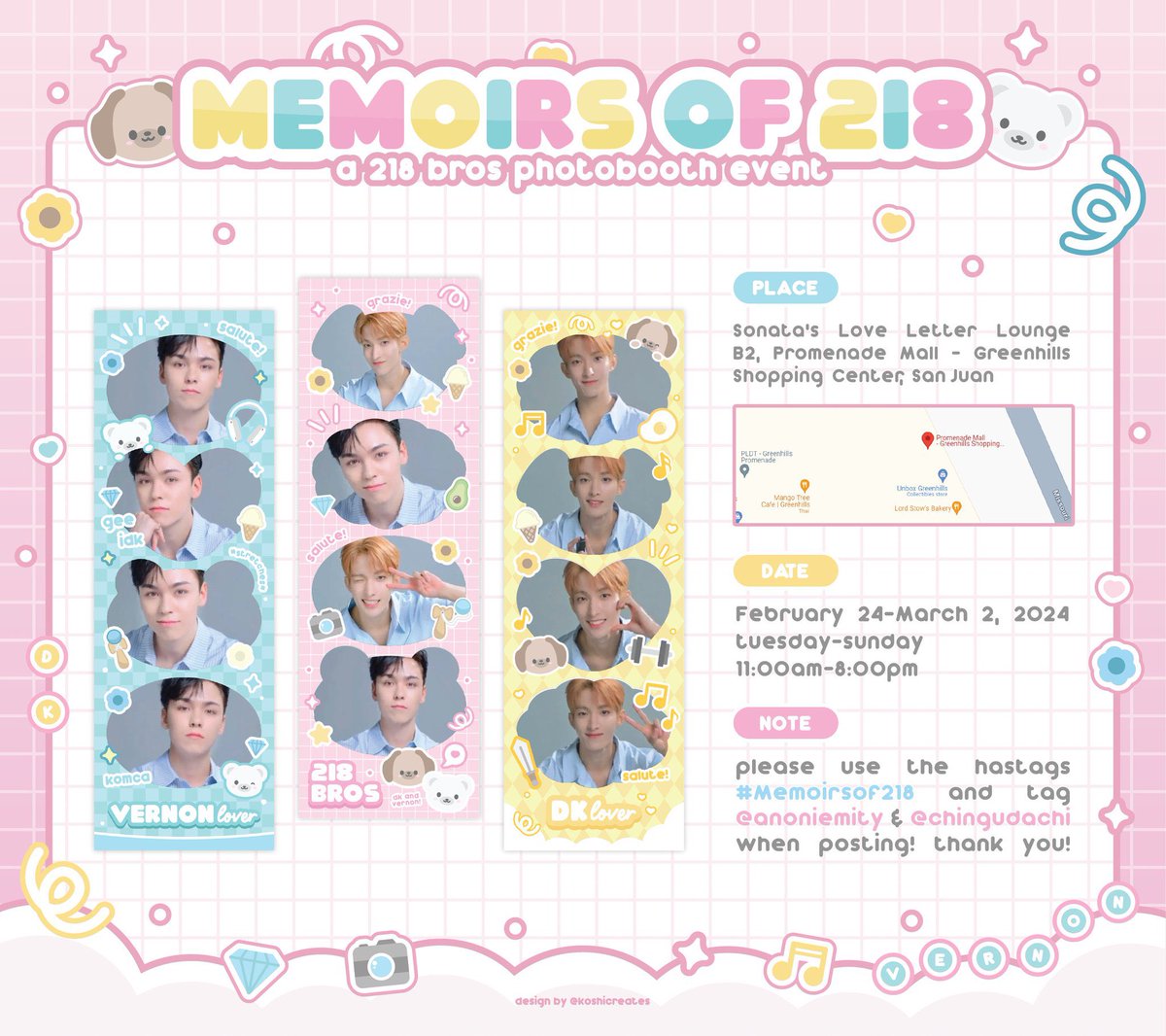 🌷 𝐌𝐞𝐦𝐨𝐢𝐫𝐬 𝐨𝐟 𝟐𝟏𝟖 — a 218 bros photobooth event
   ╰ by <a href="/anoniemity/">sirius ⭑.ᐟ</a>

🗓️ 2/24/24~3/2/24
📍 sonata's love letter lounge
🍦 complete details on pubmat!

please use the hashtag #MemoirsOf218 and tag <a href="/anoniemity/">sirius ⭑.ᐟ</a> &amp; <a href="/chingudachi/">Chingu Dachi</a> when posting 💗