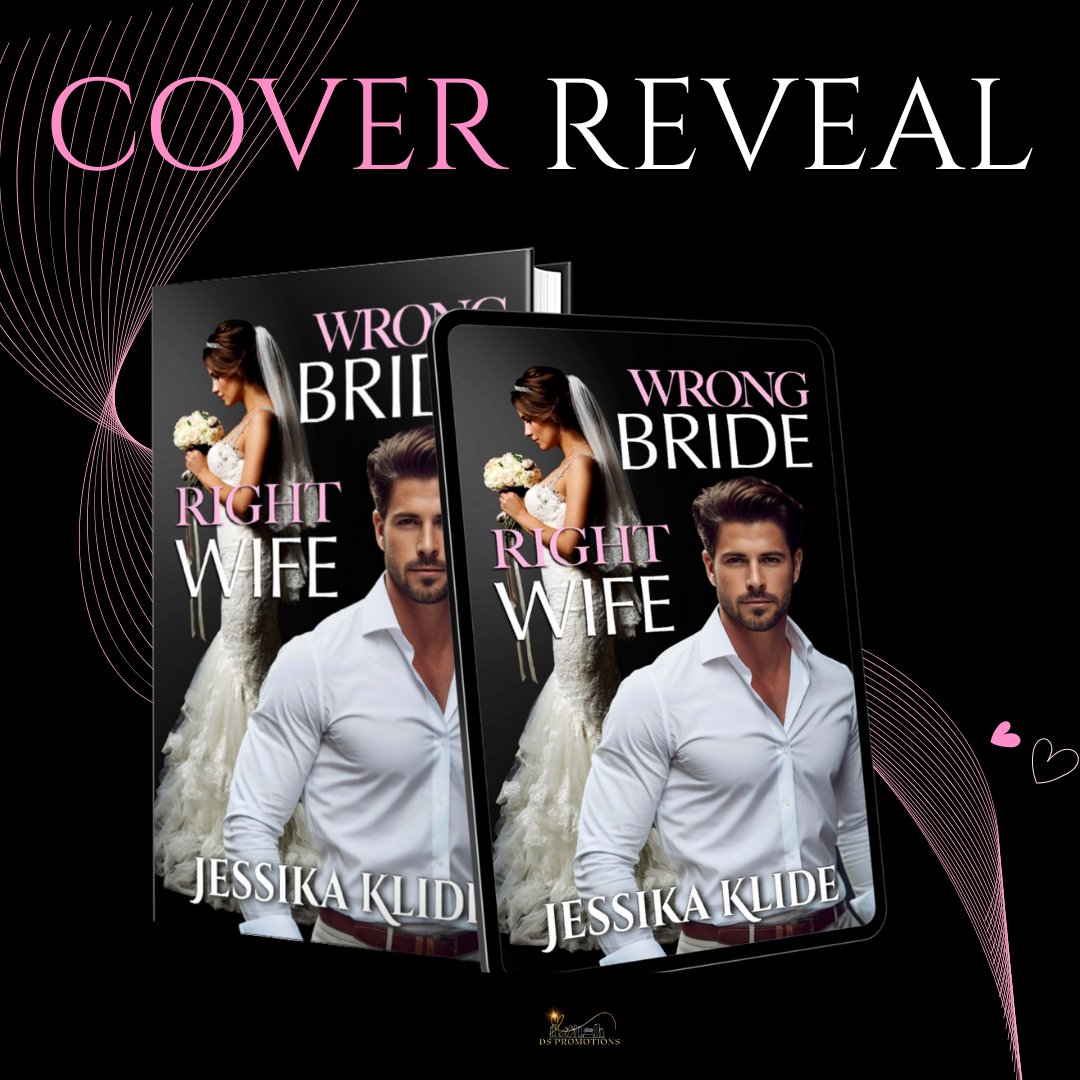 Check out this Cover Reveal! Wrong Bride Right Wife by @jessikaklideauthor is coming this March! #arrangedmarriage #mistakenidentity #forcedproximity #meetcute #wrongbriderightwife #spicyromance #jessikaklide #dsbookpromotions Hosted by @DS_Promotions1 readerlinks.com/l/3886760