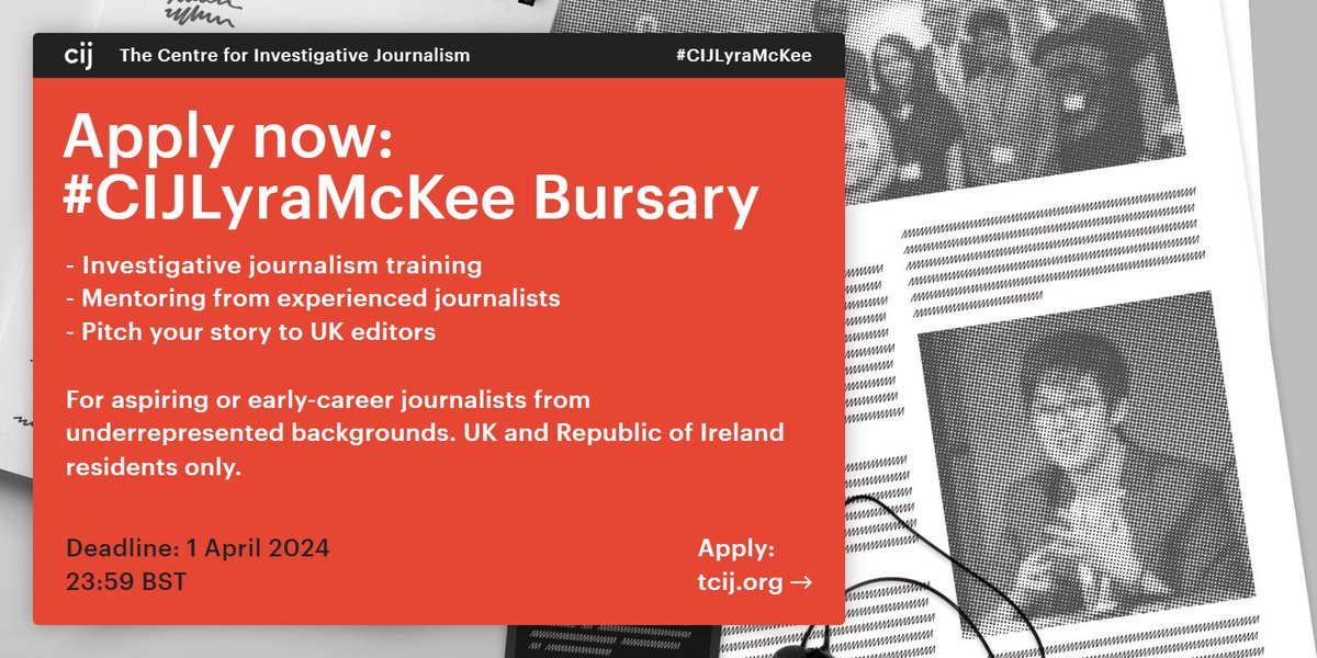 cijournalism's tweet image. #CIJLyraMcKee Investigative Journalism Training and Mentoring Bursary Scheme 2024.  

For aspiring / early career journalists from underrepresented backgrounds. 

“It is well recognised and quality training. It gives a great start for journalists in the industry and gives niche…