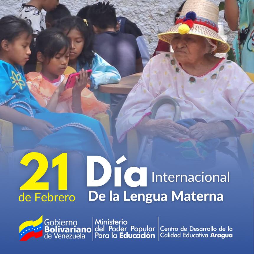 Hoy #21Feb Día Internacional de la Lengua Materna hacemos un llamado a la la concientización de los pueblos indígenas a preservar los idiomas originarios. ¡ Que Vivan Nuestros Pueblos Originarios! #HumanidadDePazYUnión @NicolasMaduro @_LaAvanzadora @MPPEDUCACION @CDCEAragua