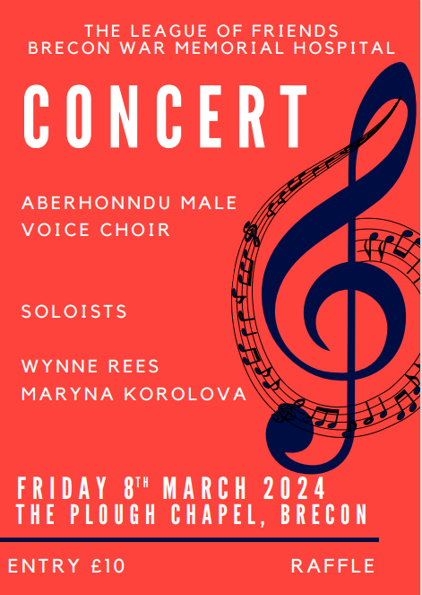 The league of Friends for Brecon War Memorial Hospital is hosting a concert!

This magical night of music will be held at the Plough Chapel at 7pm on 8th March.

You can get your tickets on the night or head to Centre of Attention, Brecon to purchase a ticket. 

#LeagueOfFriends