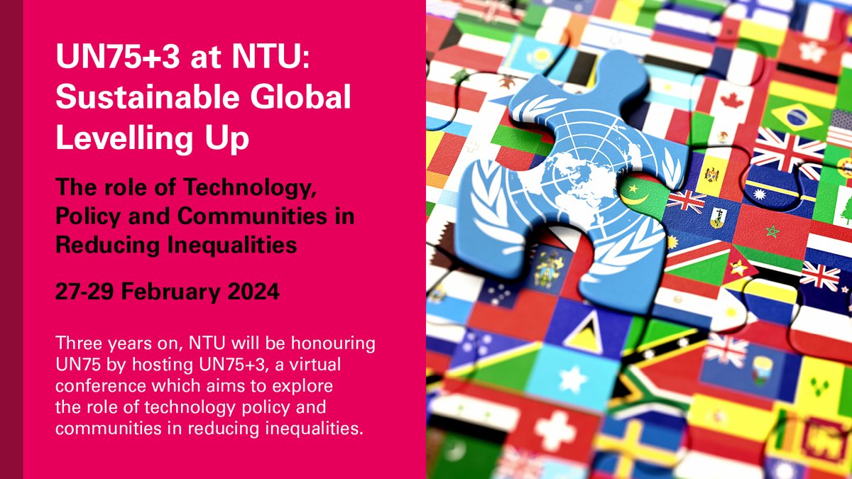 Join NTU academics and international partners for the three-day global UN75+3 conference, focusing on the theme Sustainable Global Levelling Up.
 
🗓️ 27-29 February
🎟️ Book your free place: ntu.ac.uk/un75
 
#UN75xNTU @EAC_NTU