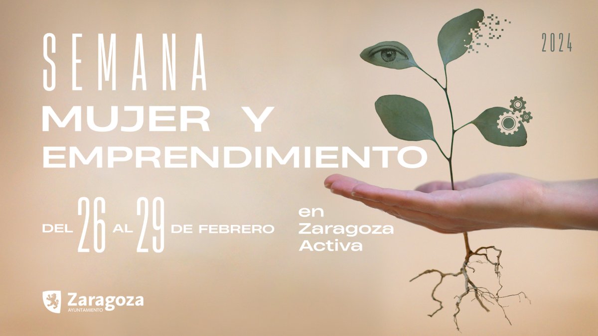 👩💼 Semana de la Mujer y Emprendimiento en Zaragoza Activa: Mentes creativas, emprendedoras exitosas 🧠 28 FEBRERO 2024 Horario: 10:00 h Las Armas, 72 con @escrituralab   👉 zaragoza.es/zac/events/724…