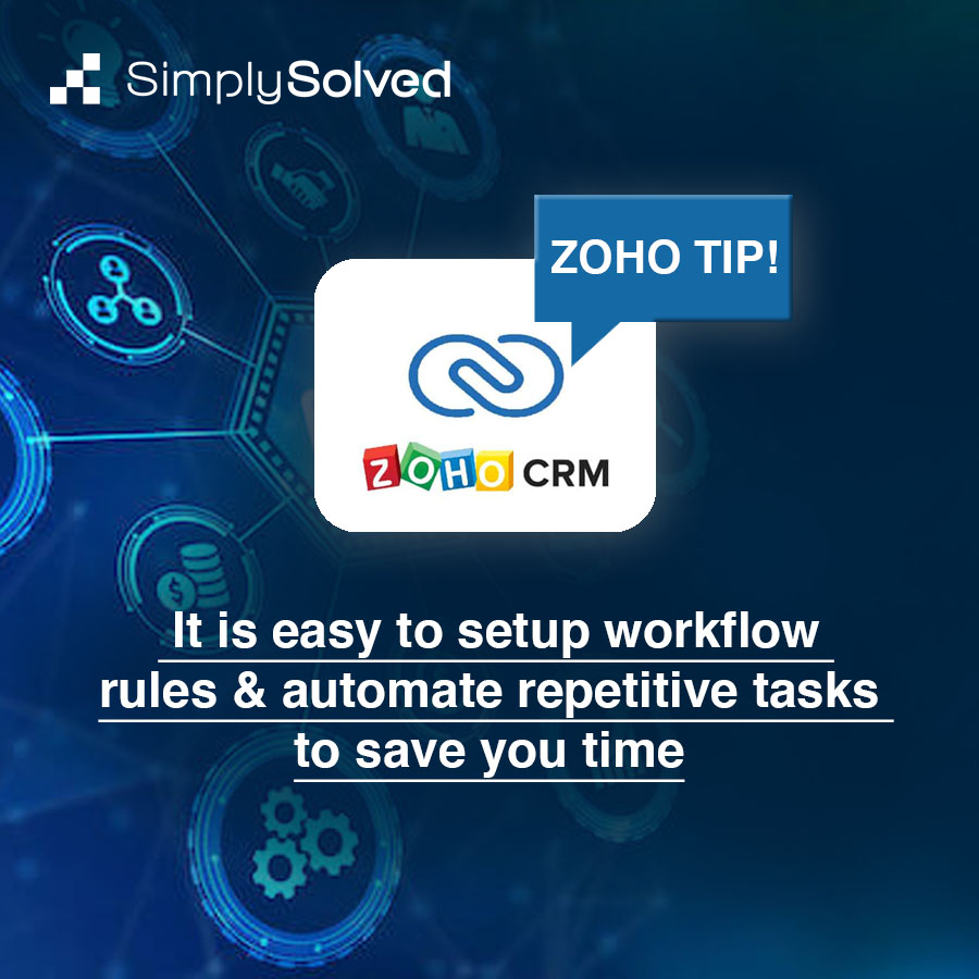 simply_solved's tweet photo. Maximize your productivity with Zoho! 

Did you know? In Zoho CRM, setting up workflow rules can automate repetitive tasks, saving you time. What's your favorite Zoho tip? Share in the comments!

#ZohoHacks #ProductivityBoost https://t.co/CX2ggkz3SN