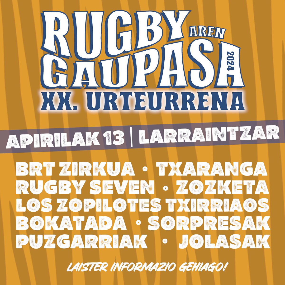 BrtMenditarrak's tweet photo. RUGBY GAUPASA 2024β€οΈβπ₯
XX. URTEURRENA π€
Apirilak 13 β’ Larraintzar
BRT Zirkua, Txaranga, Rugby Seven, Puzgarriak⦠eta askoz gehiago biziko ditugu aurtengo gaupasan!
Animatu eta Bultz BRT!
#bultzatuerrugbia #brtmenditarrak #rugby #gaupasa2024 #rugbygaupasa #rugbygaupasa2024 https://t.co/PnI5GXjTC6