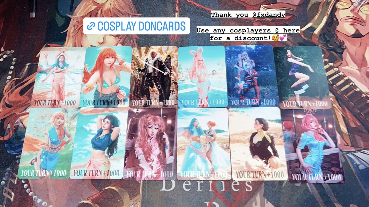 If any of my friends want to support me, @FxDandy put together these super cool cosplayer don cards for anyone who plays the One Piece TCG (or if you just want to collect them as a mini print, I’m sure that’s more than fine too, haha)!