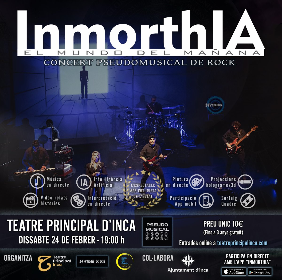 A punt per al viatge musical del futur? 🌌 #InmorthiaElMundoDelMañana barreja rock, IA i art en una nit èpica. Aconsegueix la teva entrada per al 24 de febrer al Teatre Principal d'Inca! #HYDEXXI #ExperiènciaHYDEXXI
<a href="/teatreinca/">Teatre Principal Inca</a>
<a href="/incaciutat/">Ajuntament d’Inca</a>
Entrades aquí teatreprincipalinca.koobin.com/inmorthia