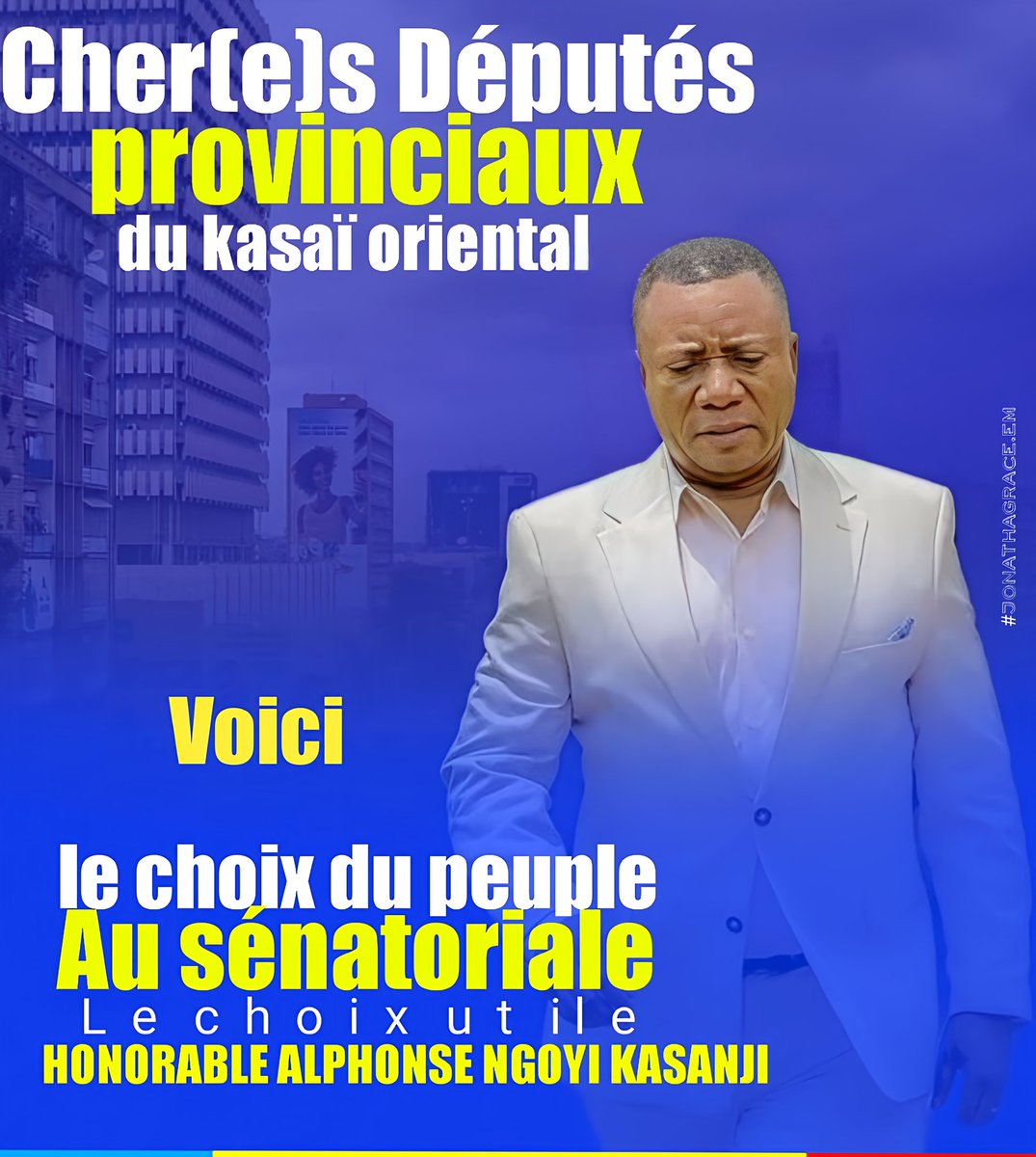 emergentss_EM's tweet photo. Cher(e)s Député(e)s provinciaux du Kasaï oriental Voici le choix du peuple au #SENATORIALE , Le choix utile Hon Alphonse @ngoyikasanji11 . https://t.co/CsnP25WSit