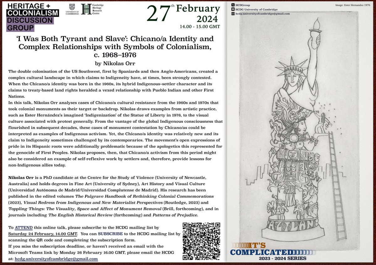 Join @HCDGroup next Tuesday 27th February 14:00 - 15:00 (GMT) to hear @nikolas_orr’s talk on ‘I Was both Tyrant and Slave’: Chicano/a Identity and Complex Relationships with Symbols of Colonialism, c. 1968-1976. To receive the meeting link, please see ⬇️ (info in the poster).