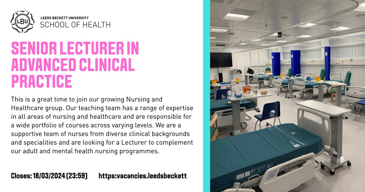 Leeds Beckett University's School of Health has an opening for a Senior Lecturer in Advanced Clinical Practice. The closing date is 18th March.