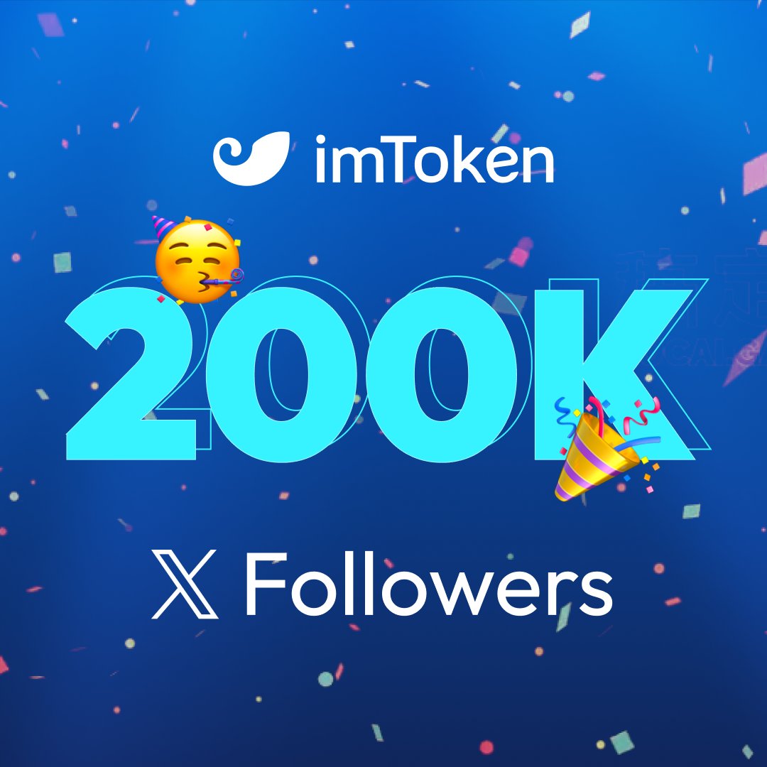 imTokenOfficial's tweet photo. We’ve grown to 2️⃣0️⃣0️⃣ K!
🎉 Thank you #imTokenfam. The past 8 years together have been nothing short of amazing.
We’re really grateful for your continued support in this journey! 💙 https://t.co/GrowdyBwiM