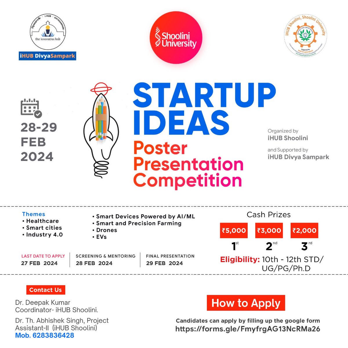 ihubshoolini's tweet photo. Dear All,
Greetings!!!
iHUB Shoolini is organising a poster presentation competition on STARTUP IDEAS for 10-12th std, UG, PG and PhD students on Health care, Smart Cities and Industries 4.0 in hybrid mode on February 28-29, 2024. https://t.co/xycINkJQAp