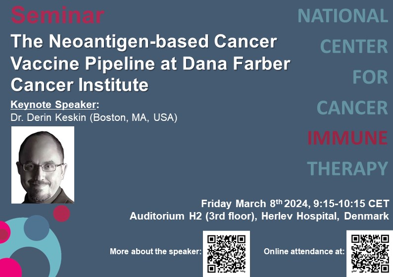📣 The Neoantigen Based Cancer Vaccine Pipeline at Dana Farber Cancer Institute
👨‍⚕️ by Derin Keskin bit.ly/42KN3yY
🕰 March 8th 2024 at 9.15
📍 Auditorium H2, Herlev Hospital, DK
💻Online at bit.ly/4bK1Lug

‼️Join this seminar, No registration required‼️