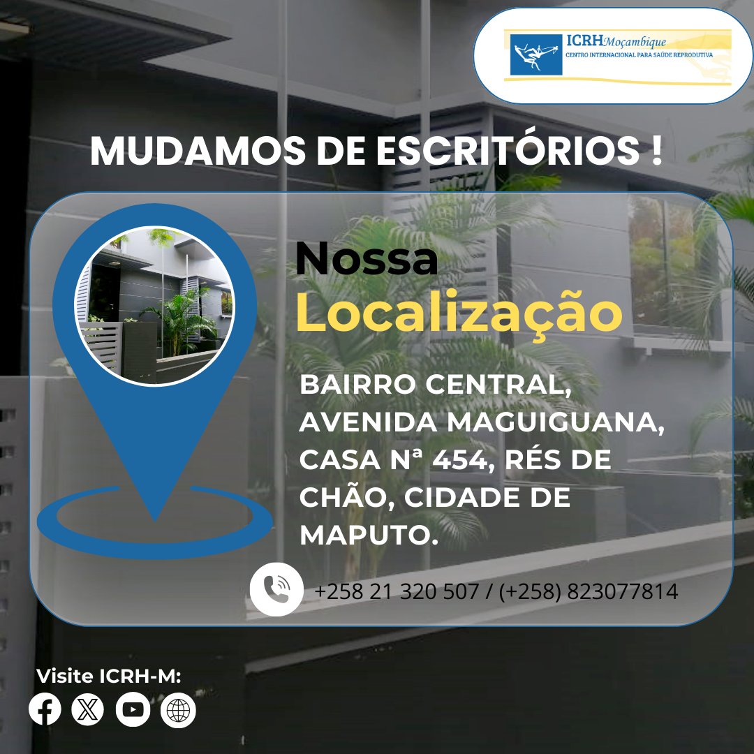 ICRH_M's tweet photo. WE CHANGE OFFICES:

Now find us here, at this physical address:
📍Avenida Maguiguana, house no. 454, Maputo City.
Website: https://t.co/ezBTSBcPSf https://t.co/RHFFCFZFKa